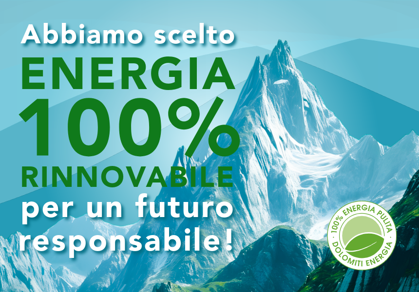 abbiamo scelto energia 100% rinnovabile per un futuro responsabile